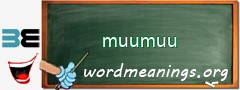 WordMeaning blackboard for muumuu